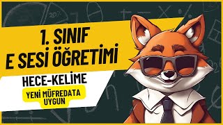 1 Sınıf  E Sesi Hece Kelime  Okuma Yazma Öğreniyorum Yeni Müfredata Uygun1sınıf yenimüfredat [upl. by Amethyst]