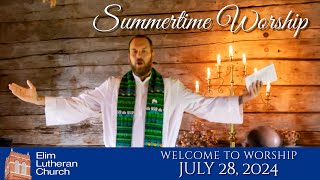 Elim Lutheran in Scandia MN  10th Sunday after Pentecost  July 14 2024 [upl. by Leamaj942]