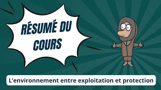 Lenvironnement entre exploitation et protection  HGGSP Terminale [upl. by O'Brien]