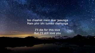 Phir Bhi Tumko Chaahunga  Lyrics With English Translation [upl. by Gunner]