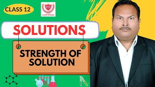 Solution  Strength of Solution  Molarity  Molality  Trimurti Vision Classes  Ajay sir [upl. by Syramad]