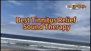 Best Tinnitus Relief Sound Therapy Ear Ringing Relief Tinnitus Masking [upl. by Ellenwad493]