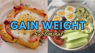 Finally Gain Weight💪  ✨Boost Your Appetite amp Gain Weight FAST Subliminal✨ [upl. by Gar871]