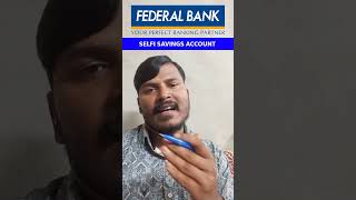 Federal Bank Selfie Savings Account Charges amp features 2024  federal bank kaisa bank hai [upl. by Nylasor99]