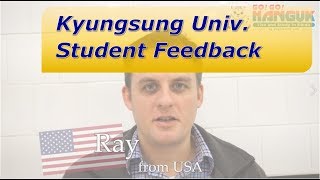 Kyungsung University Student Feedback Ray from USA [upl. by Bordie]