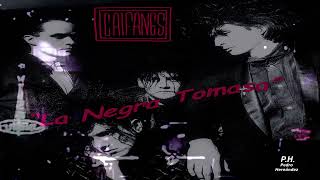 CAIFANES  La Negra Tomasa 1988 [upl. by Chitkara252]