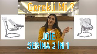 Joie Serina 2 in 1 Ana Kucağı  Ürün İnceleme  Benim Görüşlerim Neler [upl. by Marian]