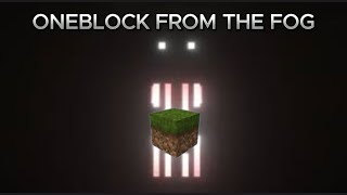 Minecraft Oneblock From The Fog  1 [upl. by Alleyn]