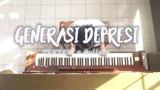 Generasi Depresi Acoustic Version  Prayash  hullera1012 [upl. by Navannod843]