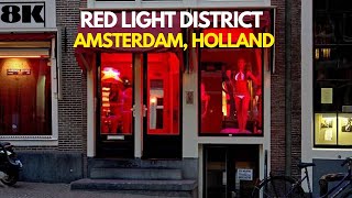 Amsterdam Red Light Street in 8K 2023  Latest Red Light Secret of Amsterdam Netherlands 🇳🇱 [upl. by Helali634]