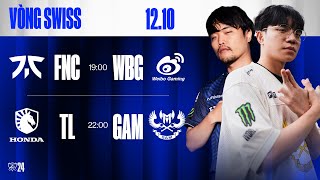 FNC vs WBG BO3  TL vs GAM BO3  CKTG 2024  Vòng Swiss  12102024 [upl. by Gan594]