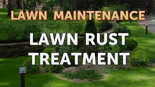 Lawn Rust Treatment [upl. by Yttisahc533]