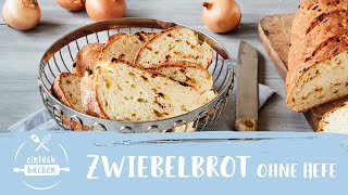 Zwiebelbrot ohne Hefe – saftig amp lecker I Einfach Backen [upl. by Amiaj]