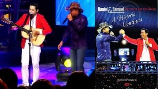 Daniel e Samuel  DVD  A História Continua [upl. by Avonasac]