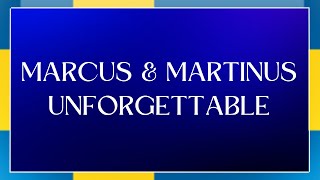 LYRICS  TEXT  MARCUS amp MARTINUS  UNFORGETTABLE  EUROVISION 2024 SWEDEN [upl. by Herbst]