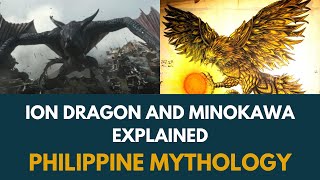 Ion Dragon Monarch and the Philippine Mythology connection  Minokawa [upl. by Aisul271]