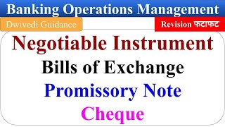 negotiable instruments Bills of exchange promissory notes cheque banking operations management [upl. by Ashlen]