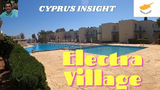 Electra Holiday Village Ayia Napa Cyprus  A Tour Around [upl. by Aihsikal]