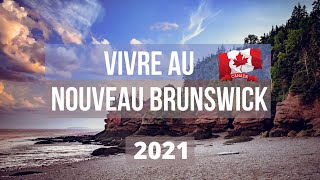 Combien ça coûte de vivre au NouveauBrunswick  2021 [upl. by Cormier]