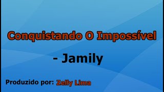 Conquistando O Impossível  Jamily playback com letra [upl. by Naesyar]