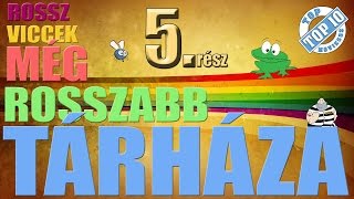 Rossz Viccek Még Rosszabb tárháza  5 RÉSZ [upl. by Nikolaus]