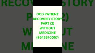 Ocd patient recovery story without medicineocd patient success story without medicineocdrecovery [upl. by Ana]