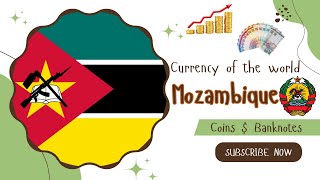 Currency of the world 2023  Mozambique Coins amp Banknotes [upl. by Esinahs]