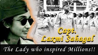 Ep 15 Documentary  Capt Laxmi Sahgal The Lady who Inspired Millions [upl. by Ginsburg]