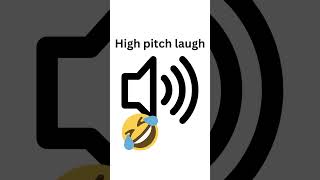 High pitch laughshorts [upl. by Nomrac]