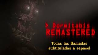 DORMITABIS REMASTERED FNAF Fan Game  Todas las llamadas subtituladas a español [upl. by Akeyla]