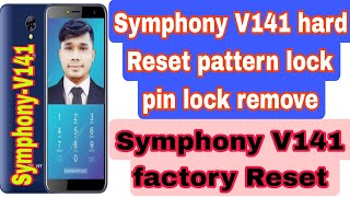 Factoryreset Symphony V141  Symphony V141 hard reset  Symphony V141 Unlock Pin Pattern Lock remove [upl. by Jerrol]