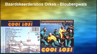 Baardskeerdersbos Orkes  Bloubergwals [upl. by Muncey]