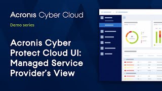 Service Provider UI  Acronis Cyber Protect Cloud  Acronis Cyber Cloud Demo Series [upl. by Nohsyt]