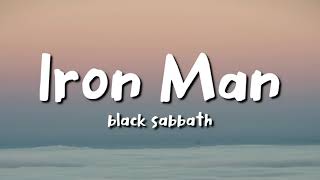 black sabbath  Iron Man lyrics [upl. by Ajna]