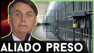 🚨BOMBA PRISÃO DE ALIADO DE BOLSONARO É a hipocrisia do bolsonarismo [upl. by Anavoj]