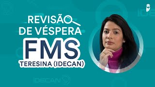 Revisão de véspera  FMS Teresina IDECAN [upl. by Baillie605]