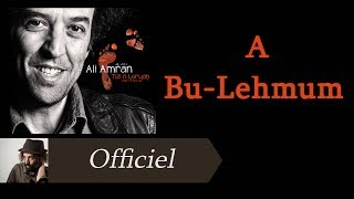 Ali Amran  A BuLehmum Audio Officiel [upl. by Bethany]