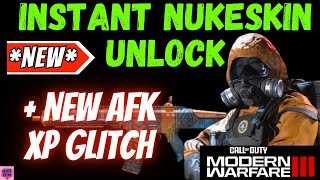 NEW INSTANT UNLOCK NUKE SKIN GLITCH  NEW AFK XP GLITCH  UNLIMITED TOKENS  MW3 GLITCHES SEASON 3 [upl. by Leval171]