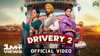 DRIVERY 2 The Hottest Punjabi Track of 2024 By Mand [upl. by Ydroj]