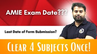 AMIE Exam Date Announced  Last Date of Form Submission  How to prepare and clear 4 Subjects once [upl. by Idnyc87]