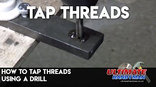 How to tap threads using a drill [upl. by Bollinger]