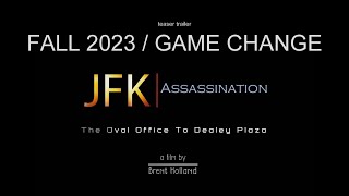 TEASER TRAILER JFK ASSASSINATION The Oval Office to Dealey Plaza Brent Holland [upl. by Etram]