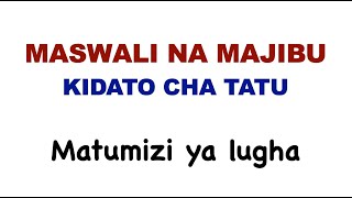 kidato cha tatu matumizi ya lugha  kujibu maswali kiswahili 1022 karatasi ya pili lugha [upl. by Eseilenna67]