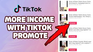 TIKTOK PROMOTE or ADS for Tiktok Seller and Tiktok Affiliate GENERATE more SALES By Promoting Videos [upl. by Fabien]