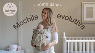 Mochila ergonómica evolutiva Kargo  crece con tu bebé  desde los 4 kilos hasta 2 años [upl. by Yellek]