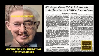 NEWSHOUND 25  The Rise of Henry Kissinger with JohnnyVedmore [upl. by Gosnell]