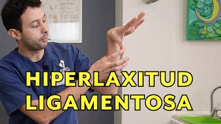 Hiperlaxitud Ligamentosa Información y recomendaciones [upl. by Herries303]