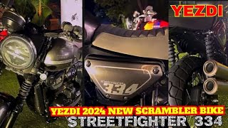 All New YEZDI Streetfighter 334 New Retro Bike Is Here 🔥 Price Launch Date amp Features  All Details [upl. by Rosalee]