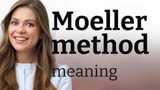 Understanding the Moeller Method A Guide for English Learners [upl. by Analart751]