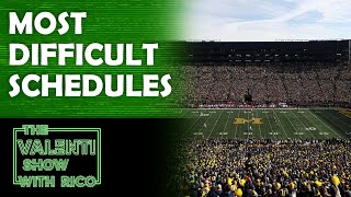 Toughest College Football Schedules  The Valenti Show with Rico [upl. by Nicholl]